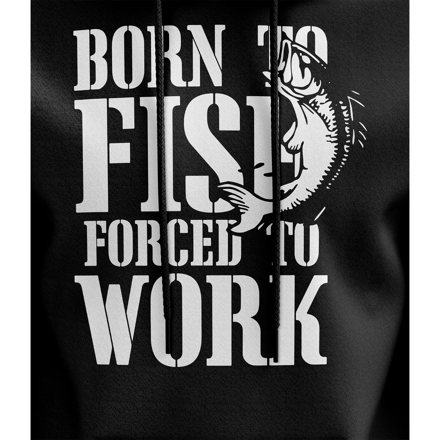 Born to Fish Forced to Work Hoodie