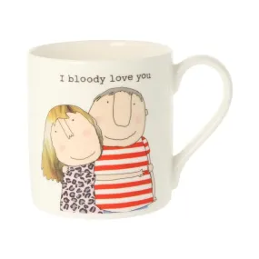 I Bloody Love You Gift Mug