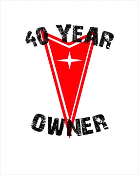 Pontiac 1970's 40 Year ANNIVERSARY OWNER T-Shirt